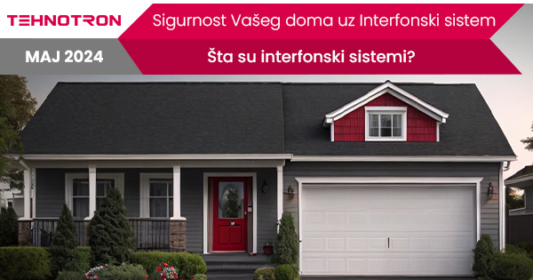 Interfonski sistem za sigurniji ulaz u dom ili poslovni prostor