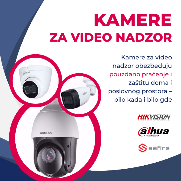 Kamere za video nadzor – IP, AHD, Wi-Fi i PTZ modeli